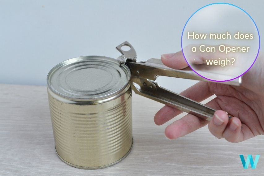 How much does a Can Opener weigh?